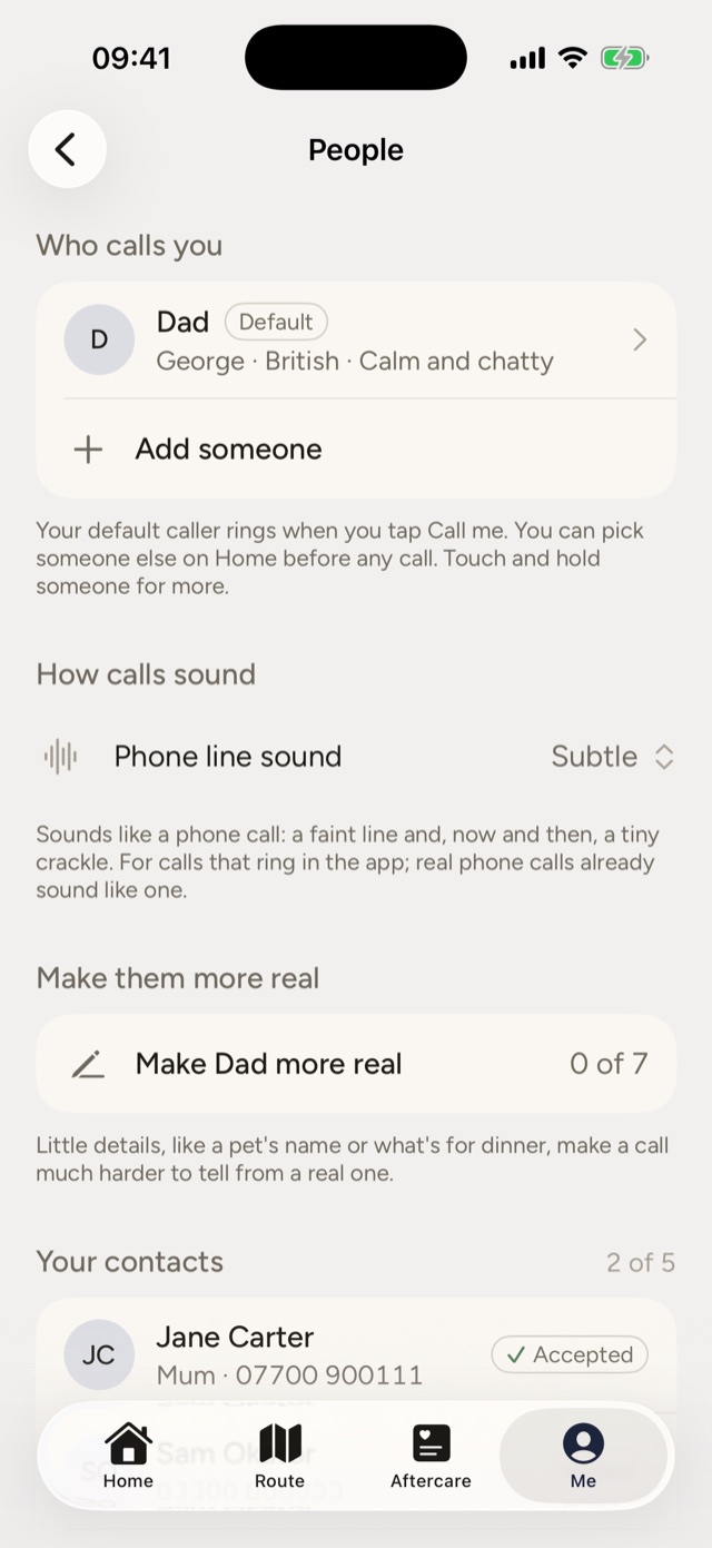 People: Dad, British, calm and chatty, with the phone line sound and your contacts.
